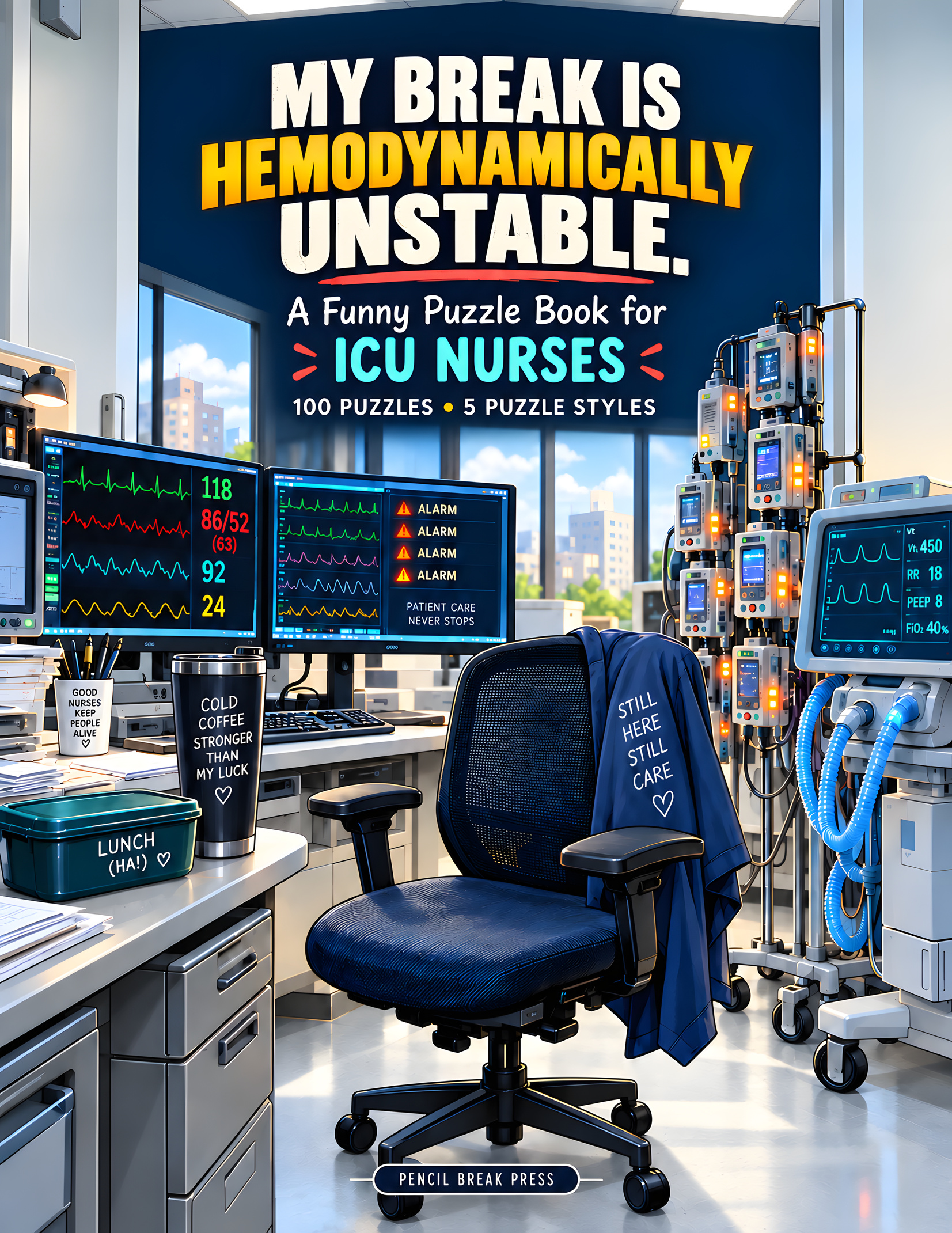 My Break Is Hemodynamically Unstable. book cover